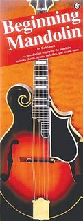 Beginning Mandolin: Compact Reference Library