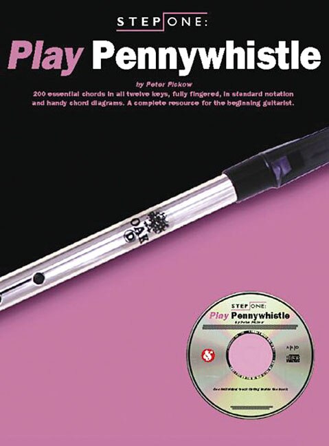 Step One: Play Pennywhistle: Play Pennywhistle