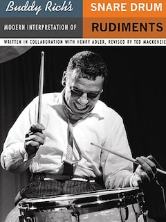 Front cover_Buddy Rich's Modern Interpretation of Snare Drum Rudiments (Book Only)