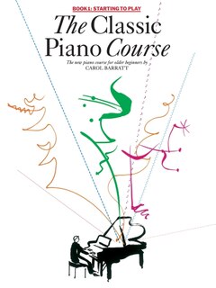 Couverture_The Classic Piano Course Book 1: Starting to Play