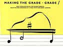 Making The Grade - Grade 1 Pieces: Easy Popular Pieces For Young Pianists