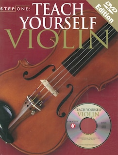 Step One: Teach Yourself Violin: Teach Yourself Violin