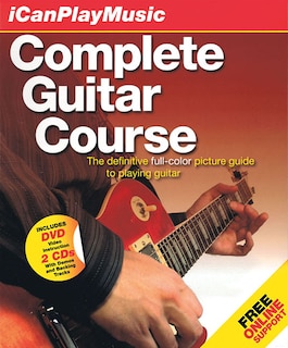 I Can Play Music: Complete Guitar Course: Complete Guitar Course