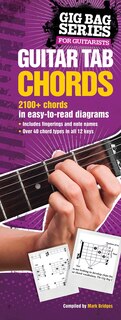 Guitar Tab Chords: The Gig Bag Series