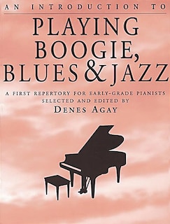 Couverture_An Introduction To Playing Boogie, Blues And Jazz