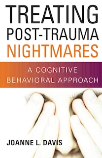 Front cover_Treating Post-Trauma Nightmares