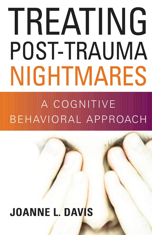 Front cover_Treating Post-Trauma Nightmares