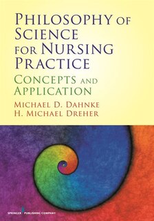 Front cover_Philosophy Of Science For Nursing Practice