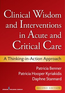 Front cover_Clinical Wisdom And Interventions In Acute And Critical Care