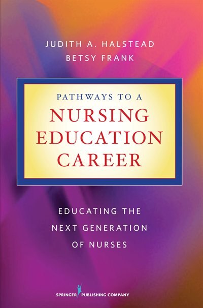 Front cover_Pathways To A Nursing Education Career