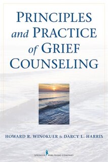 Front cover_Principles and Practice of Grief Counseling