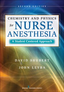 Front cover_Chemistry And Physics For Nurse Anesthesia
