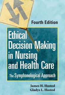 Front cover_Ethical Decision Making in Nursing and Health Care
