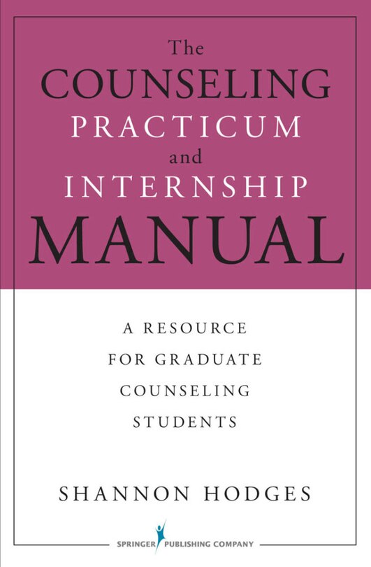 Front cover_The Counseling Practicum and Internship Manual