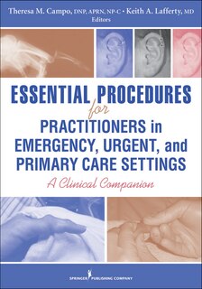 Front cover_Essential Procedures for Practitioners in Emergency, Urgent, and Primary Care Settings