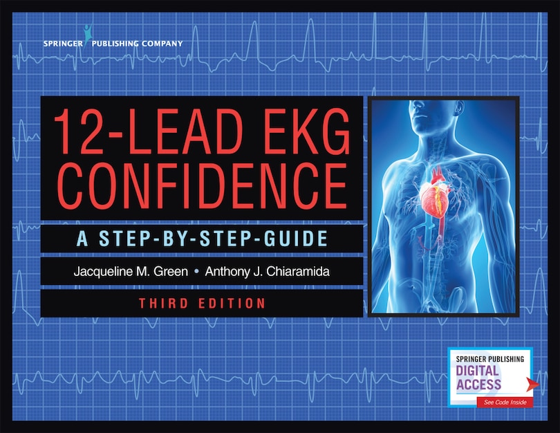 12-lead Ekg Confidence: A Step-by-step Guide