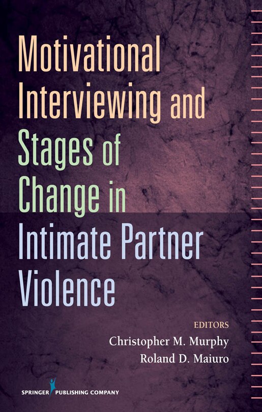 Front cover_Motivational Interviewing and Stages of Change in Intimate Partner Violence