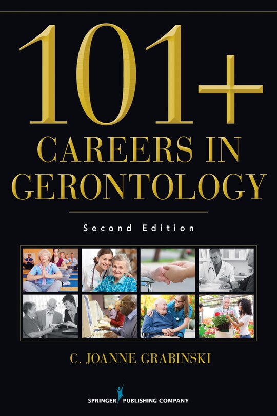 Front cover_101+ Careers In Gerontology