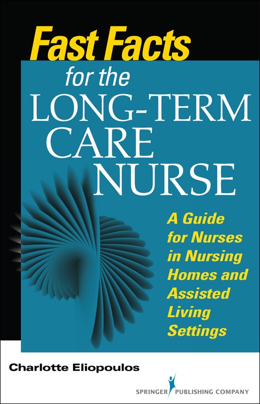 Couverture_Fast Facts For The Long-term Care Nurse