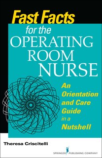 Couverture_Fast Facts For The Operating Room Nurse