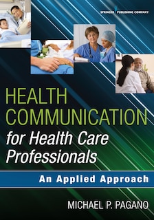 Front cover_Health Communication For Health Care Professionals