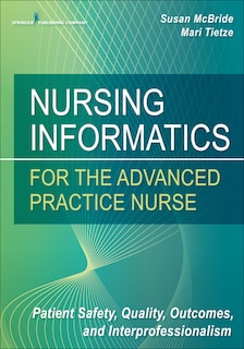 Couverture_Nursing Informatics For The Advanced Practice Nurse