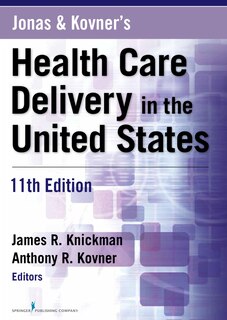 Couverture_Jonas And Kovner's Health Care Delivery In The United States