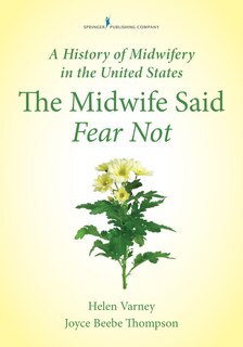 Front cover_A History Of Midwifery In The United States