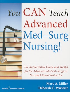 Couverture_You Can Teach Advanced Med-surg Nursing!