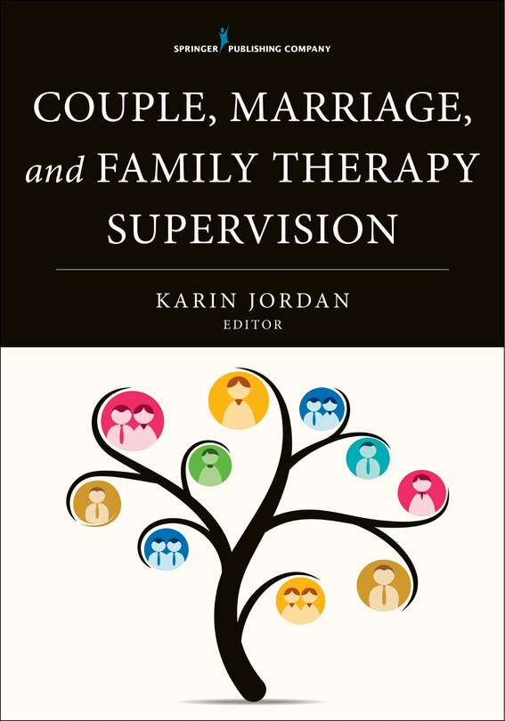 Front cover_Couple, Marriage, And Family Therapy Supervision