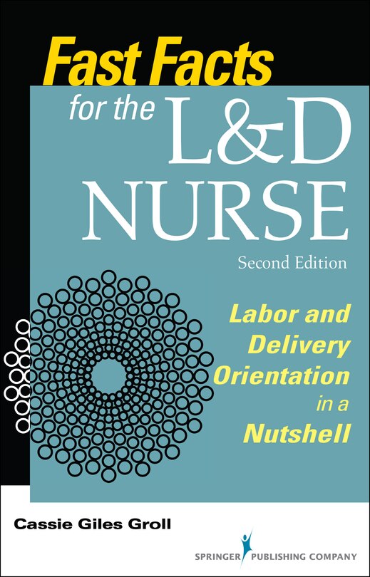 Couverture_Fast Facts For The L And D Nurse