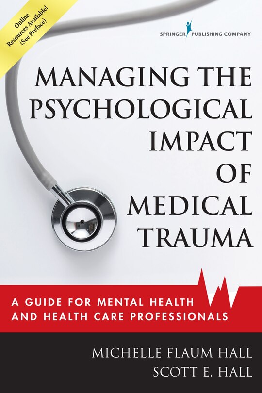 Front cover_Managing The Psychological Impact Of Medical Trauma