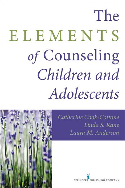Couverture_The Elements Of Counseling Children And Adolescents