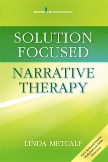 Front cover_Solution Focused Narrative Therapy