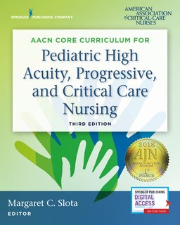Front cover_Aacn Core Curriculum For Pediatric High Acuity, Progressive, And Critical Care Nursing