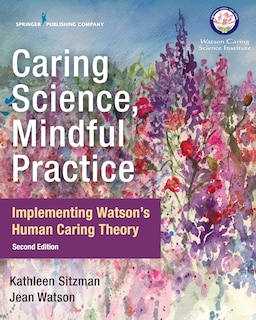 Front cover_Caring Science, Mindful Practice