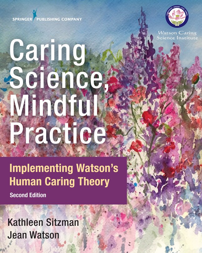 Front cover_Caring Science, Mindful Practice