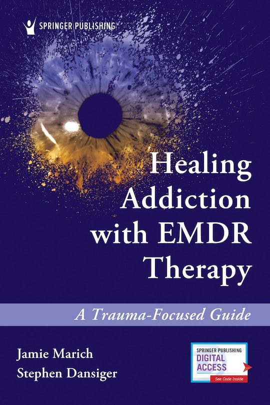 Front cover_Healing Addiction with EMDR Therapy