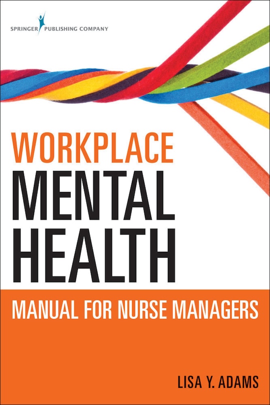 Front cover_Workplace Mental Health Manual For Nurse Managers