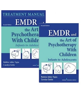 Emdr And The Art Of Psychotherapy With Children Set (book + Treatment Manual): Infants To Adolescents