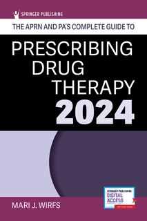 Front cover_APRN and PA's Complete Guide to Prescribing Drug Therapy 2024