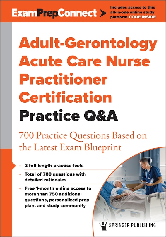Front cover_Adult-Gerontology Acute Care Nurse Practitioner Certification Practice Q