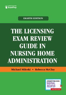 Couverture_The Licensing Exam Review Guide in Nursing Home Administration
