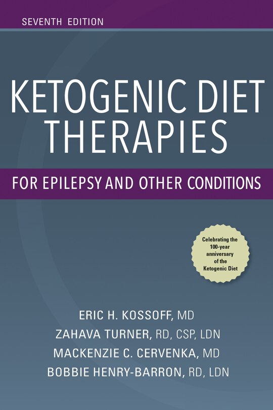Front cover_Ketogenic Diet Therapies For Epilepsy And Other Conditions