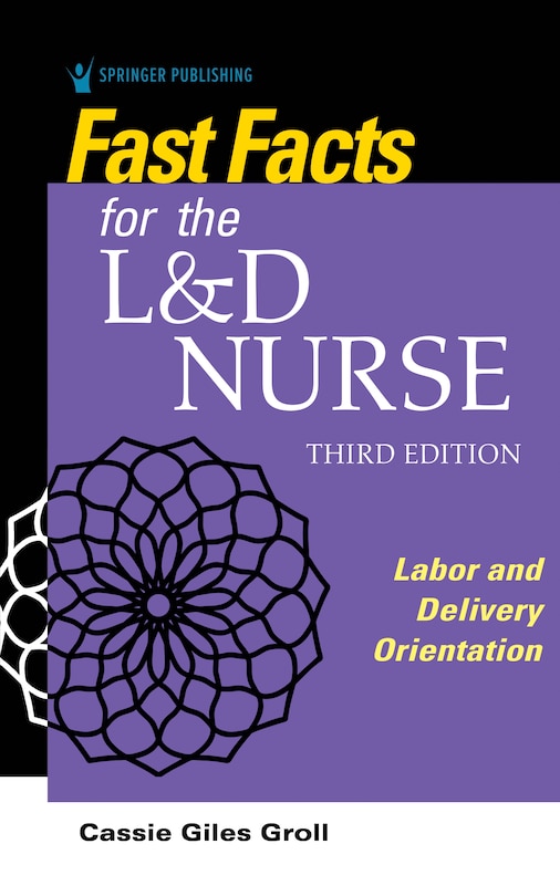 Couverture_Fast Facts For The L And D Nurse