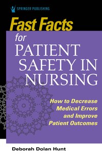 Front cover_Fast Facts for Patient Safety in Nursing