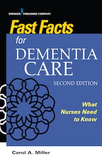 Front cover_Fast Facts For Dementia Care