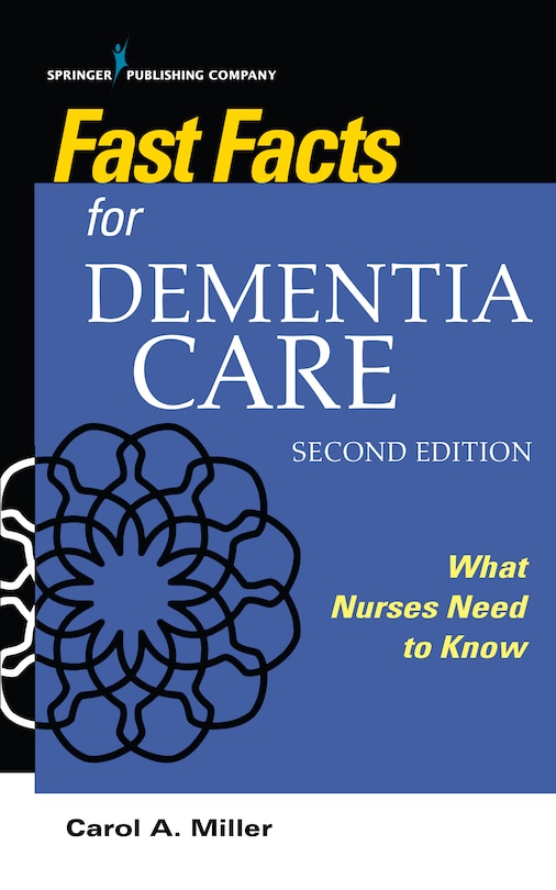 Front cover_Fast Facts For Dementia Care