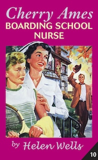 Front cover_Cherry Ames, Boarding School Nurse