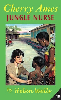 Front cover_Cherry Ames, Jungle Nurse